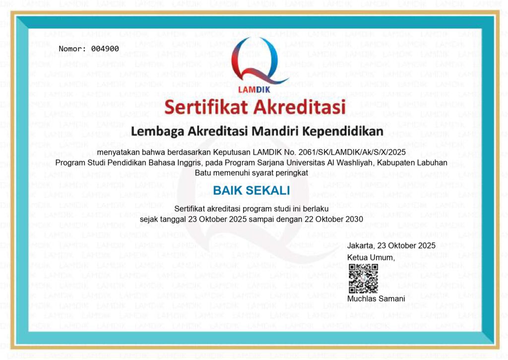 Program Studi Pendidikan Bahasa Inggris FKIP Universitas Al Washliyah berhasil meraih akreditasi “Baik Sekali” dari Lembaga Akreditasi Mandiri Kependidikan (LAMDIK) berdasarkan Keputusan Nomor 2061/SK/LAMDIK/Ak/S/X/2025. Capaian ini menjadi bukti komitmen program studi dalam menjaga dan meningkatkan mutu pendidikan, penelitian, pengabdian kepada masyarakat, serta tata kelola akademik yang berkualitas.